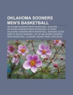 Oklahoma Sooners Men's Basketball: Oklah di Books Llc edito da Books LLC, Wiki Series