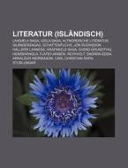 Literatur (Isländisch) di Quelle Wikipedia edito da Books LLC, Reference Series