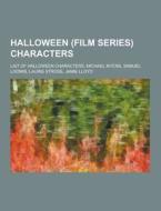 Halloween (film Series) Characters di Source Wikipedia edito da University-press.org