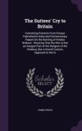 The Suttees' Cry To Britain di James Peggs edito da Palala Press