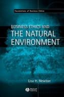 Business Ethics Nat Environment di Newton edito da John Wiley & Sons