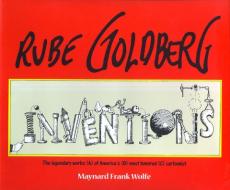 Rube Goldberg: Inventions! di Maynard Frank Wolfe edito da SIMON & SCHUSTER