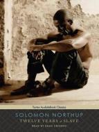 Twelve Years a Slave di Soloman Northup edito da Tantor Audio