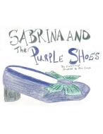 Sabrina and the Purple Shoes di Elsie Limage edito da Trafford Publishing