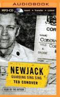 Newjack: Guarding Sing Sing di Ted Conover edito da Brilliance Audio