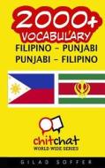 2000+ Filipino - Punjabi Punjabi - Filipino Vocabulary di Gilad Soffer edito da Createspace