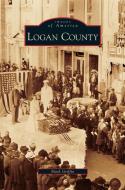 Logan County di Mark Griffin edito da ARCADIA LIB ED