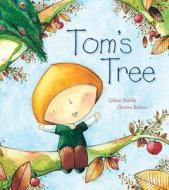 Tom's Tree di Gillian Shields edito da Good Books