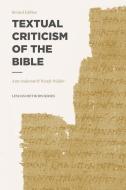 Textual Criticism of the Bible: Revised Edition di Amy Anderson, Wendy Widder edito da LEXHAM PR