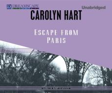 Escape from Paris di Carolyn Hart edito da Dreamscape Media