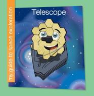 Telescope di Samantha Bell edito da Cherry Lake Publishing
