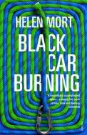 Black Car Burning di Helen Mort edito da Vintage Publishing