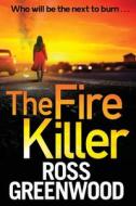 The Fire Killer The Fire Killer