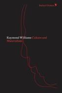 Culture and Materialism: Selected Essays di Raymond Williams edito da Verso