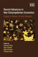 Recent Advances in Neo-Schumpeterian Economics edito da Edward Elgar Publishing