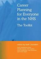 Career Planning for Everyone in the NHS di Ruth Chambers edito da CRC Press