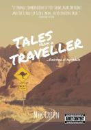 Tales From A Traveller . . . Surviving In Australia di Myk Green edito da Myk Green