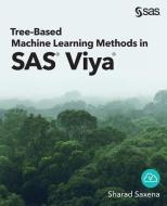 TREE-BASED MACHINE LEARNING METHODS IN S di SHARAD SAXENA edito da LIGHTNING SOURCE UK LTD