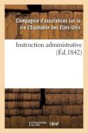 Instruction Administrative di COMPAGNIE D'ASSURANCES edito da Hachette Livre - BNF