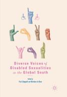 Diverse Voices of Disabled Sexualities in the Global South edito da Springer International Publishing