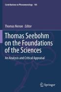 Thomas Seebohm on the Foundations of the Sciences edito da Springer International Publishing