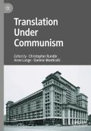 Translation Under Communism edito da Springer Nature Switzerland AG