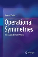 Operational Symmetries di Heinrich Saller edito da Springer-Verlag GmbH
