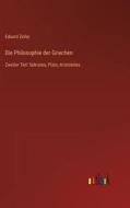 Die Philosophie der Griechen di Eduard Zeller edito da Outlook Verlag