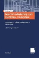 Internet-marketing Und Electronic Commerce di Wolfgang Fritz edito da Gabler Verlag