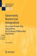 Geometric Numerical Integration di Ernst Hairer, Christian Lubich, Gerhard Wanner edito da Springer-verlag Berlin And Heidelberg Gmbh & Co. Kg