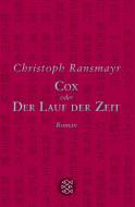 Cox di Christoph Ransmayr edito da FISCHER Taschenbuch