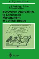 Ecosystem Approaches to Landscape Management in Central Europe edito da Springer Berlin Heidelberg