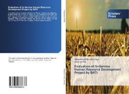 Evaluation of In-Service Human Resource Development Project by BATI di Muhammad Hammad Raza, Munir Ahmad edito da Scholars' Press