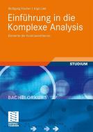 Einführung in die Komplexe Analysis di Wolfgang Fischer, Ingo Lieb edito da Vieweg+Teubner Verlag