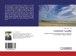 Customer Loyalty di Farhan Muzammil edito da LAP Lambert Academic Publishing
