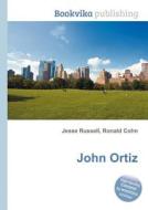 John Ortiz edito da Book On Demand Ltd.