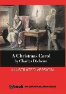A Christmas Carol di Charles Dickens edito da SC Active Business Development SRL