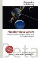 Planetary Data System edito da Betascript Publishing