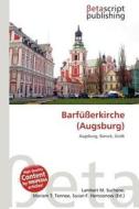 Barf Erkirche (Augsburg) edito da Betascript Publishing