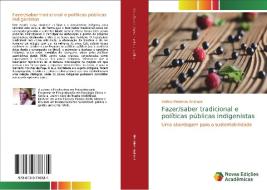 Fazer/saber tradicional e políticas públicas indigenistas di Valéria Medeiros Andrade edito da Novas Edições Acadêmicas