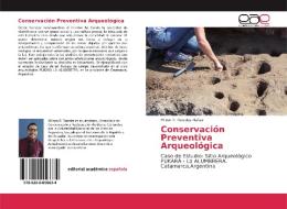 Conservación Preventiva Arqueológica di Milton R. Paredes Nuñez edito da EAE