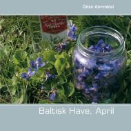 Baltisk Have, April di Gitte Ahrenkiel edito da Books on Demand