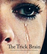 The Trick Brain di Massimiliano Gioni edito da Skira