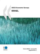 Oecd Economic Surveys: Israel di Publishing Oecd Publishing edito da Organization For Economic Co-operation And Development (oecd