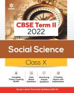 CBSE Term II Social Science 10th di Aditya Raj, Nandini Sharma edito da Arihant Publication India Limited