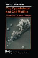 The Cytoskeleton and Cell Motility di J. S. Hyams, C. A. King, T. M. Preston edito da Springer Netherlands
