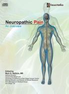 Neuropathic Pain: An Overview edito da Mercury Learning & Information