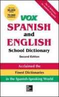 Vox Spanish and English School Dictionary, Paperback, 2nd Edition di Vox edito da MCGRAW HILL BOOK CO