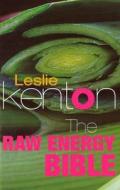 The Raw Energy Bible di Leslie Kenton edito da Ebury Publishing
