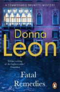 Fatal Remedies di Donna Leon edito da Random House UK Ltd